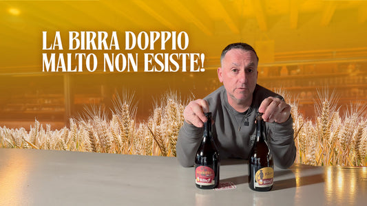 La Birra “Doppio Malto” Non Esiste!